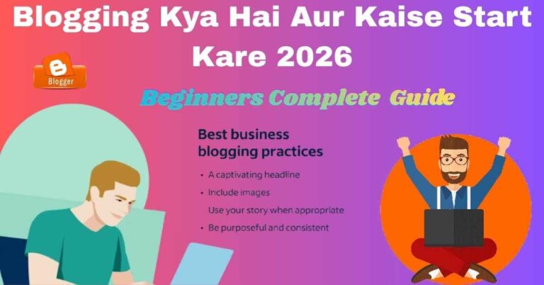 Blogging Kya Hai Aur Kaise Start Kare 2026
