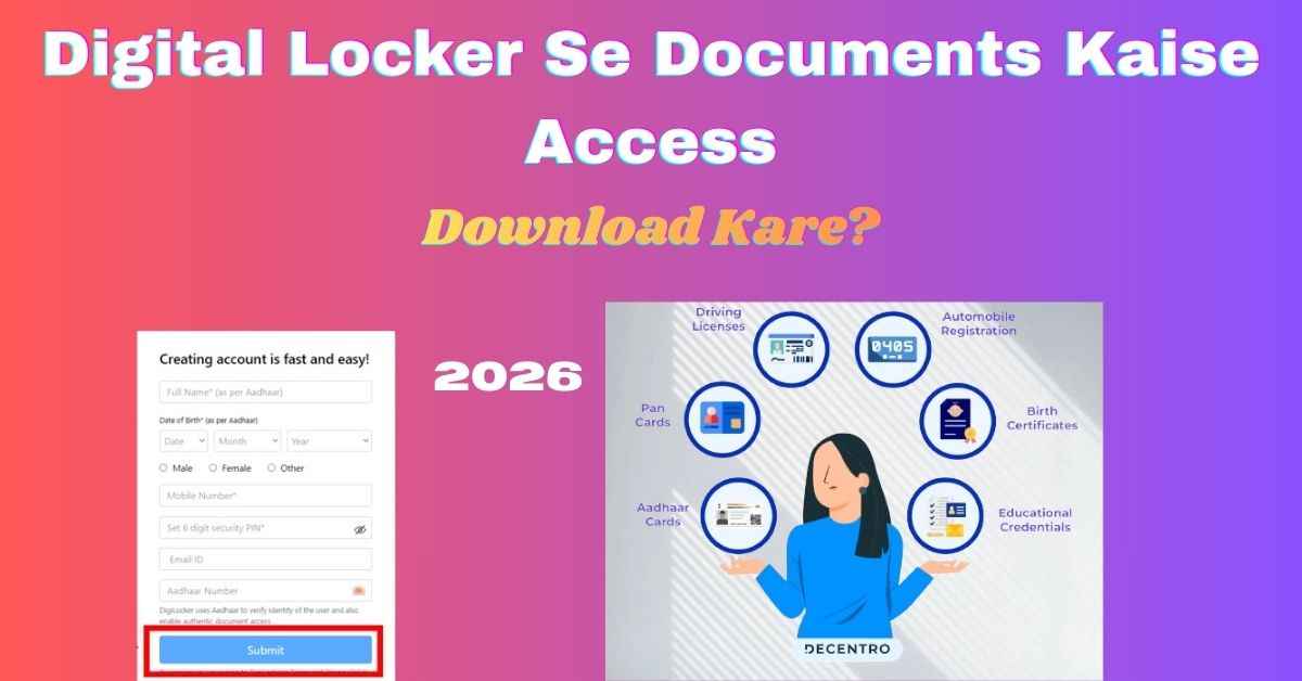 Digital Locker Se Documents Kaise Access Aur Download Kare